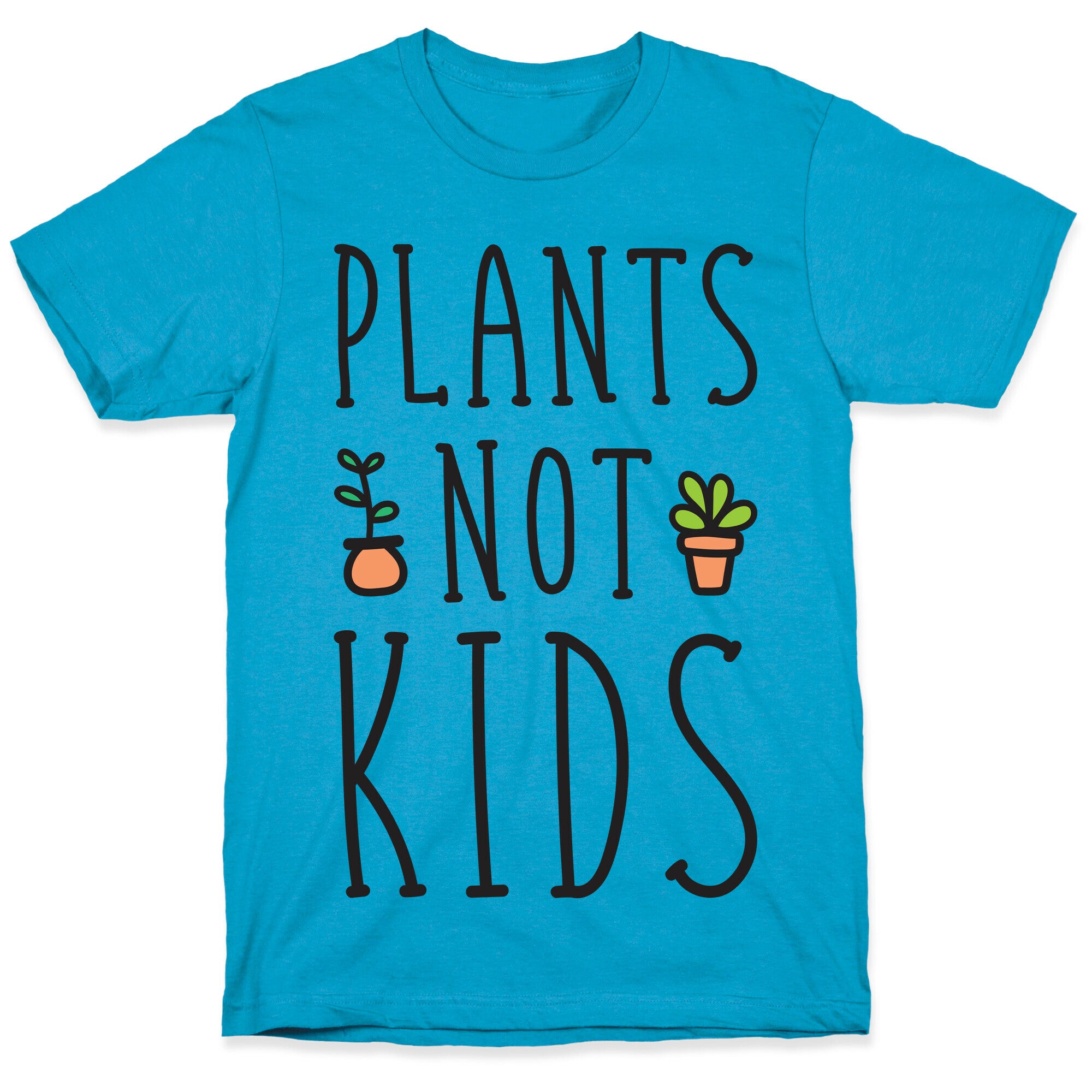 Plants Not Kids Unisex Triblend Tee